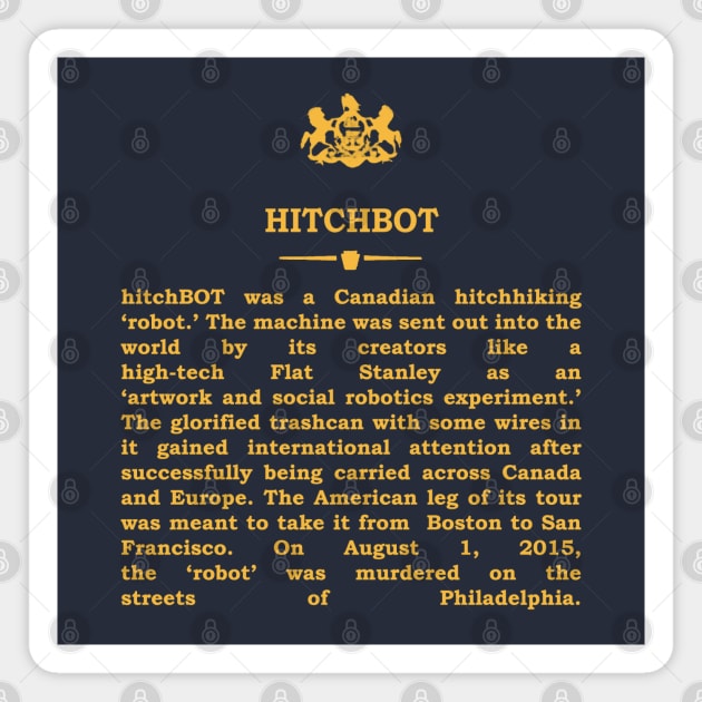 Real Historical Philadelphia - Hitchbot Magnet by OptionaliTEES